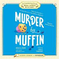 Murder by Muffin: Book 2 : Solve the Puzzles--And the Plot of a Cozy Bakery Mystery! (Cranberry Creek Word Search Mysteries)