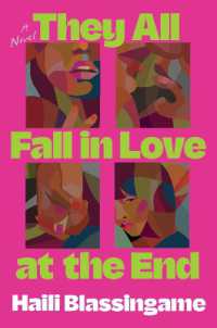 They All Fall in Love at the End : A Novel