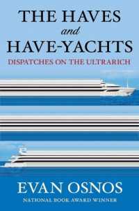 The Haves and Have-Yachts : Dispatches on the Ultrarich