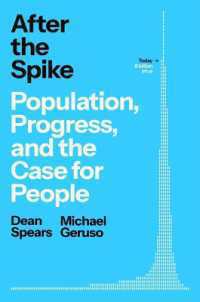 After the Spike : Population， Progress， and the Case for People