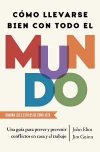 Cómo Llevarse Bien Con Todo El Mundo, Spanish-Language Edition of How to Get Along with Anyone : Una Guía Para Prever Y Prevenir Conflictos En Casa Y El Trabajo