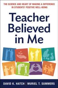 Teacher Believed in Me : The Science and Heart of Making a Difference in Students' Positive Well-Being