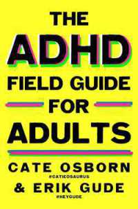 The ADHD Field Guide for Adults