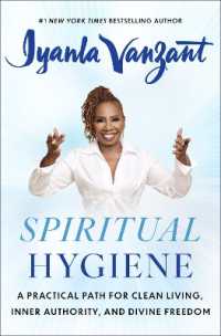 Spiritual Hygiene : A Practical Path for Clean Living, Inner Authority, and Divine Freedom