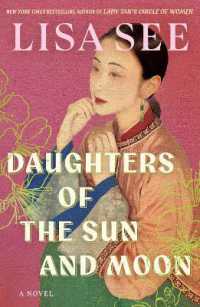 Daughters of the Sun and Moon : A Novel