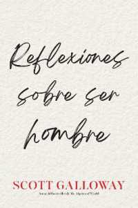 Reflexiones sobre ser hombre, Spanish-language edition of Notes on Being a Man