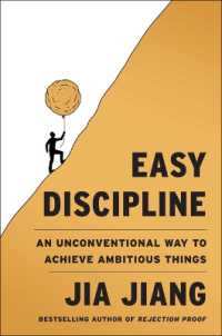 Easy Discipline : An Unconventional Way to Achieve Ambitious Things （Export）