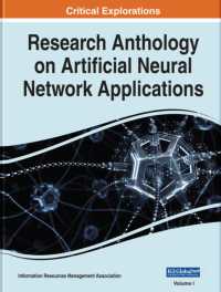 人工ニューラルネットワーク研究アンソロジー（全３巻）<br>Research Anthology on Artificial Neural Network Applications