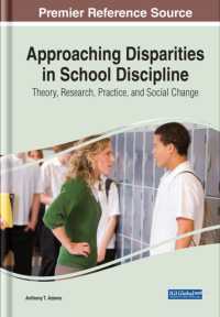 Approaching Disparities in School Discipline : Theory, Research, Practice, and Social Change (e-book Collection - Copyright 2022)