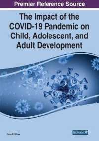 The Impact of the COVID-19 Pandemic on Child, Adolescent, and Adult Development