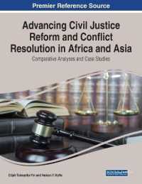 Advancing Civil Justice Reform and Conflict Resolution in Africa and Asia: Comparative Analyses and Case Studies
