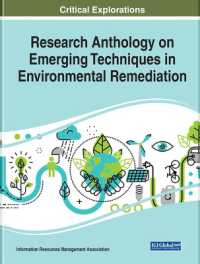 環境再生の先端技術：研究アンソロジー<br>Research Anthology on Emerging Techniques in Environmental Remediation