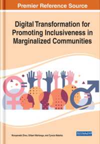Digital Transformation for Promoting Inclusiveness in Marginalized Communities