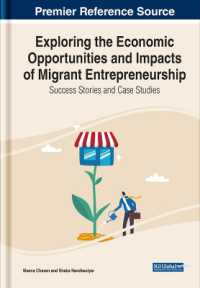 Exploring the Economic Opportunities and Impacts of Migrant Entrepreneurship : Success Stories and Case Studies