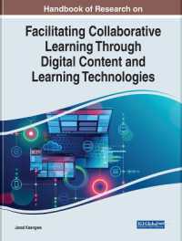Handbook of Research on Facilitating Collaborative Learning through Digital Content and Learning Technologies