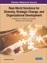 Real-World Solutions for Diversity, Strategic Change, and Organizational Development : Perspectives in Healthcare, Education, Business, and Technology