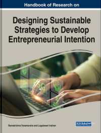 Handbook of Research on Designing Sustainable Strategies to Develop Entrepreneurial Intention (e-book Collection - Copyright 2024)