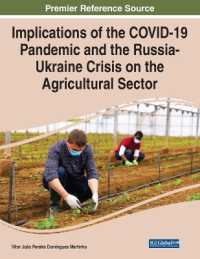 Implications of the COVID-19 Pandemic and the Russia-Ukraine Crisis on the Agricultural Sector