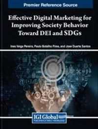 Effective Digital Marketing for Improving Society Behavior toward DEI and SDGs