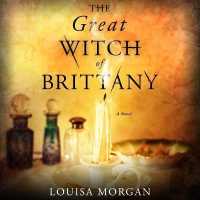 The Great Witch of Brittany Lib/E （Library）