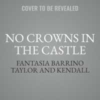 No Crowns in the Castle : Building a Strong Relationship and a Harmonious Life （Library）