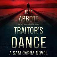 Traitor's Dance (Sam Capra)