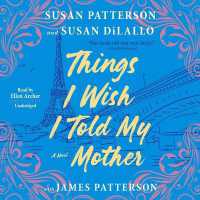 Things I Wish I Told My Mother