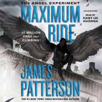 The Angel Experiment : A Maximum Ride Novel (Maximum Ride)