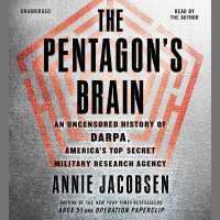 The Pentagon's Brain : An Uncensored History of Darpa, America's Top-Secret Military Research Agency