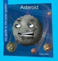 Asteroid (My Early Library: My Guide to the Solar System)