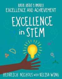 Excellence in Stem (21st Century Skills Library: Racial Justice in America: Excellence and Achievement)
