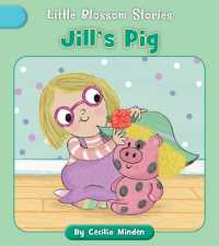 Jill's Pig (Little Blossom Stories)