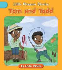 Tom and Todd (Little Blossom Stories)