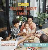 Talking about Family (21st Century Junior Library: Topics to Talk about) （Library Binding）