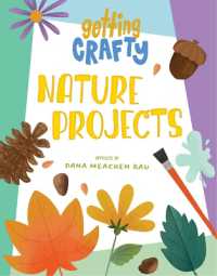 Nature Projects (Getting Crafty) （Library Binding）