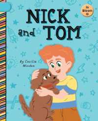 Nick and Tom (In Bloom) （Library Binding）