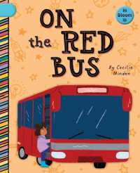 On the Red Bus (In Bloom) （Library Binding）