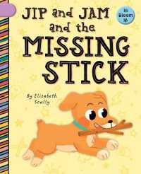 Jip and Jam and the Missing Stick (In Bloom)