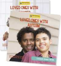 Loved Ones with (Set) (21st Century Junior Library: Loved Ones with)