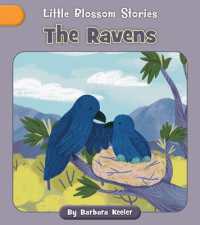 The Ravens (Little Blossom Stories)