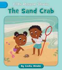 The Sand Crab (Little Blossom Stories)