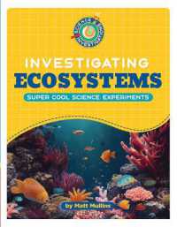 Investigating Ecosystems (21st Century Skills Library: Science Investigations) （Library Binding）