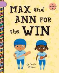 Max and Ann for the Win (In Bloom)