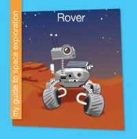 Rover (My Early Library: My Guide to Space Exploration) （Library Binding）