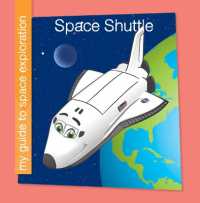 Space Shuttle (My Early Library: My Guide to Space Exploration) （Library Binding）