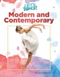 Modern and Contemporary (21st Century Skills Library: Let's Dance!) （Library Binding）