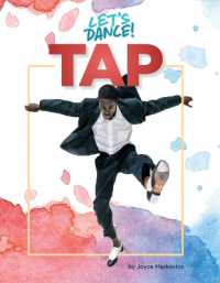 Tap (21st Century Skills Library: Let's Dance!) （Library Binding）