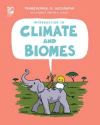 Introduction to Climate and Biomes (Frameworks of Geography: Decodable Graphic Novel)