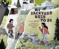 My Backyard Used to Be
