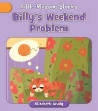 Billy's Weekend Problem (Little Blossom Stories)